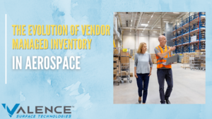 The Evolution Of Vendor Managed Inventory In Aerospace