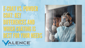 E-Coat Vs. Powder Coat