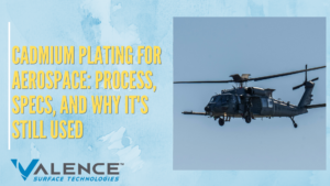Cadmium Plating for Aerospace: Process & Specs