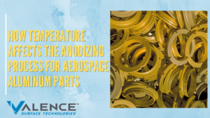 Anodizing Temperature Effects Aerospace
