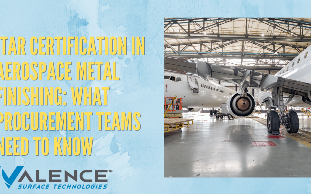 ITAR Certification In Aerospace Metal Finishing: What Procurement Teams Need To Know