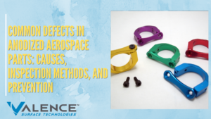 Anodized Aerospace Defects: Causes & Prevention