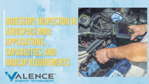 Borescope Inspection Aerospace: MRO Guide