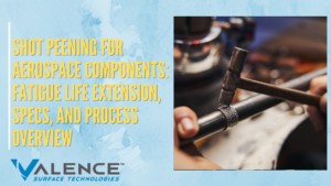 Shot Peening Aerospace: Fatigue Life & Process