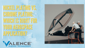 Nickel vs Chrome Plating _ Aerospace Finishing Guide