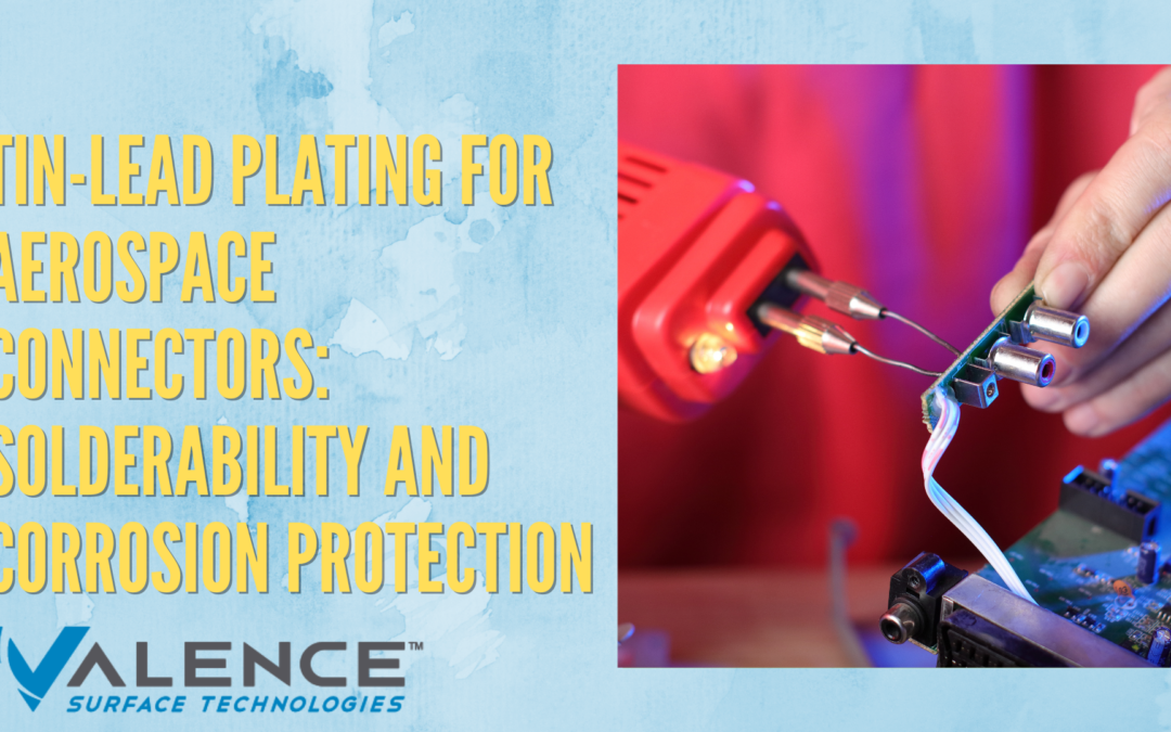 Tin-Lead Plating For Aerospace Connectors: Solderability And Corrosion Protection