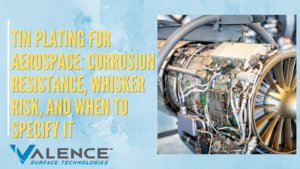 Tin Plating for Aerospace: Risks and When to Use